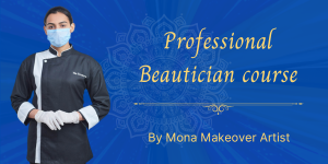 Professional Beautician Courses in Delhi Practical Training with Academy The Monsha's Location